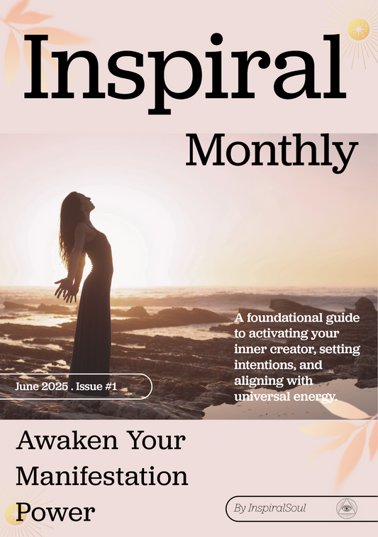 June 2025 – InspiralSoul Monthly: Awaken Your Manifestation Power - Free Download